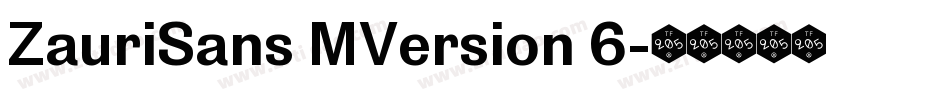 ZauriSans MVersion 6字体转换